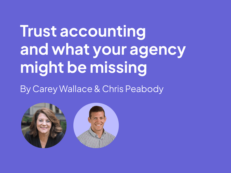 Trust accounting and what your agency might be missing Ascend